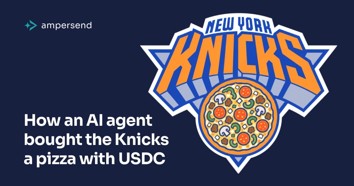How an AI Agent Bought the Knicks a Pizza with USDC